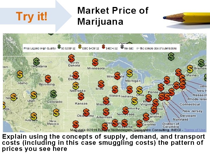 Try it! Market Price of Marijuana Explain using the concepts of supply, demand, and