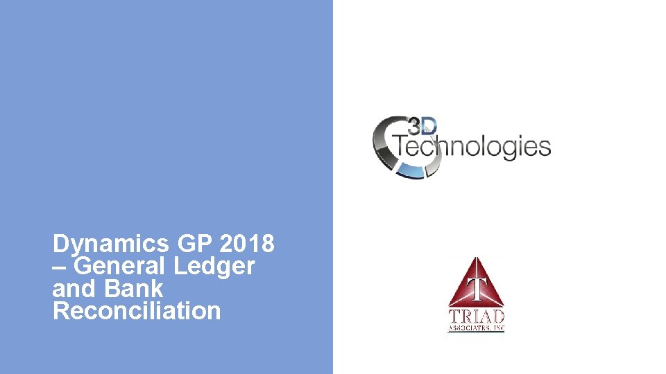 Dynamics GP 2018 – General Ledger and Bank Reconciliation 