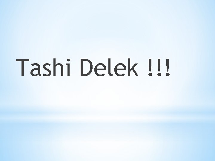 Tashi Delek !!! 