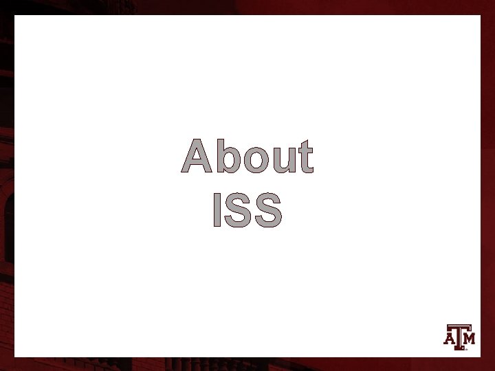 About ISS 