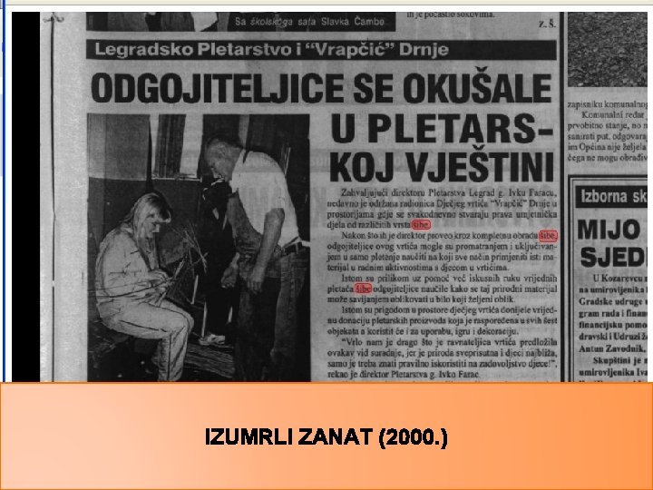 IZUMRLI ZANAT (2000. ) 