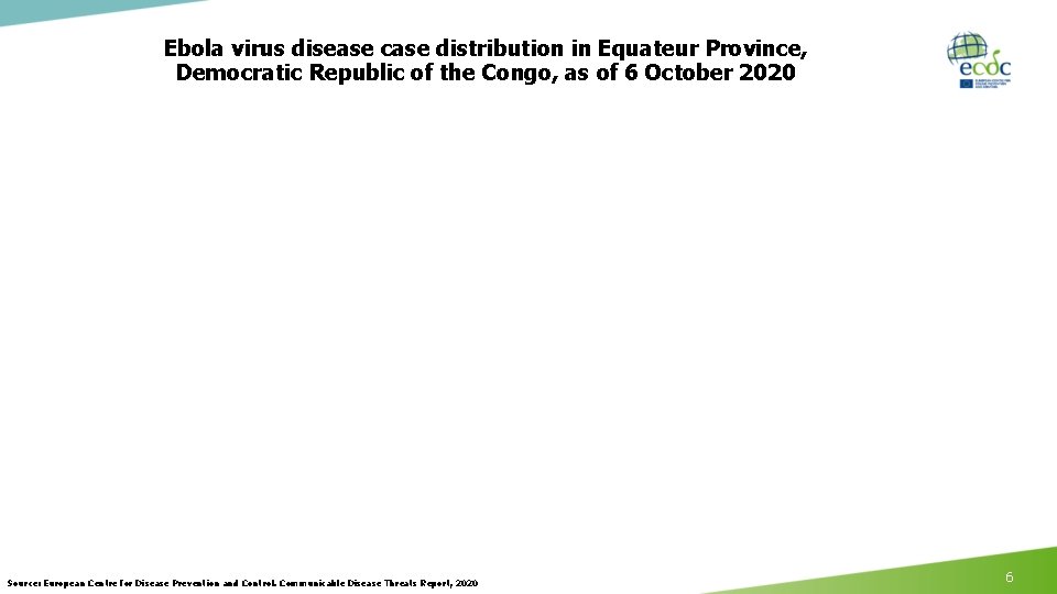 Ebola virus disease case distribution in Equateur Province, Democratic Republic of the Congo, as