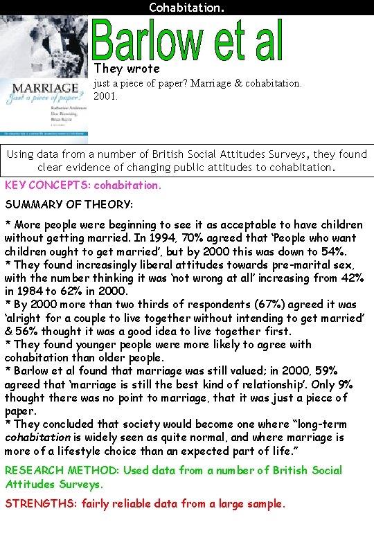 Cohabitation. They wrote just a piece of paper? Marriage & cohabitation. 2001. Using data