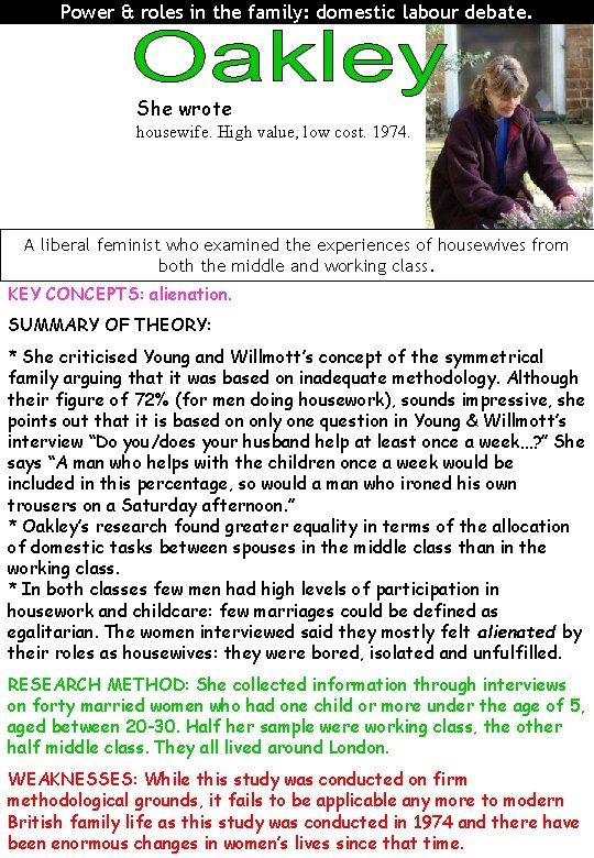 Power & roles in the family: domestic labour debate. She wrote housewife. High value,