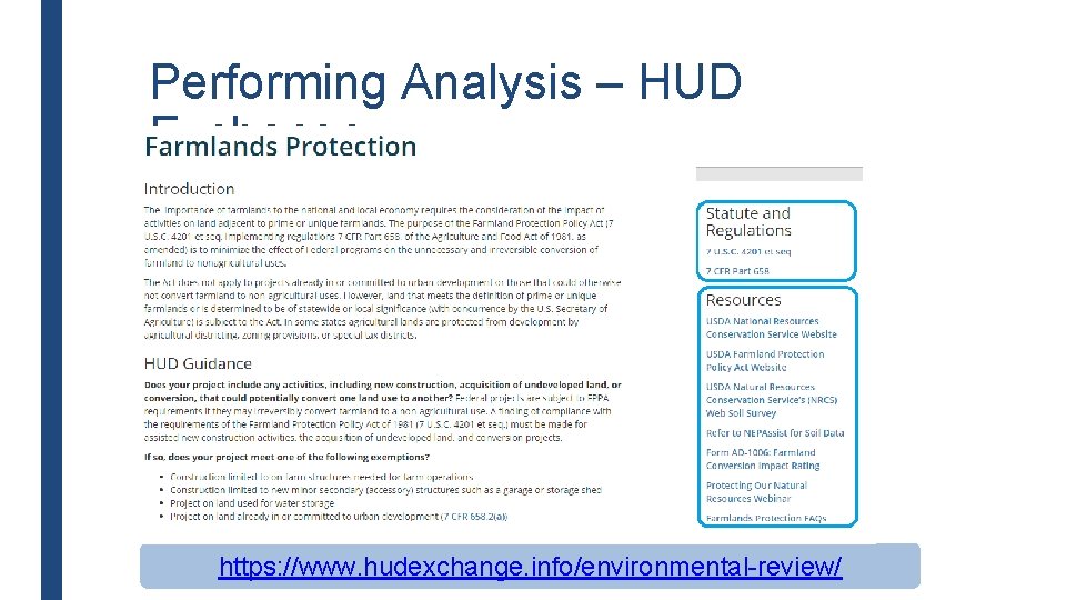 Performing Analysis – HUD Exchange https: //www. hudexchange. info/environmental-review/ 