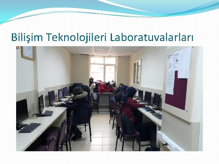 Bilişim Teknolojileri Laboratuvalarları 