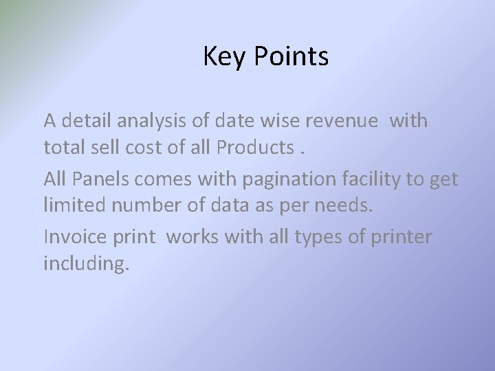 Key Points A detail analysis of date wise revenue with total sell cost of