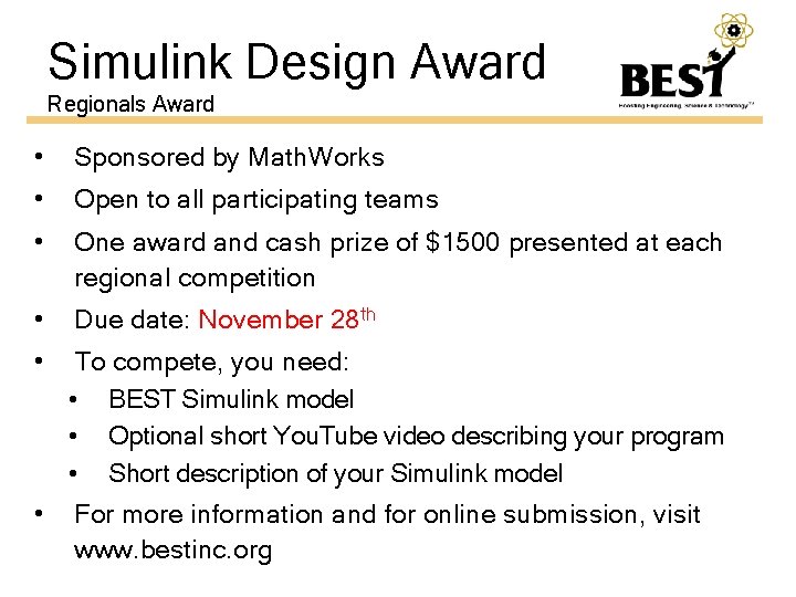 Simulink Design Award Regionals Award • Sponsored by Math. Works • Open to all