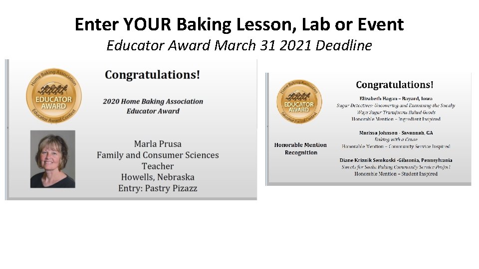 Enter YOUR Baking Lesson, Lab or Event Educator Award March 31 2021 Deadline 