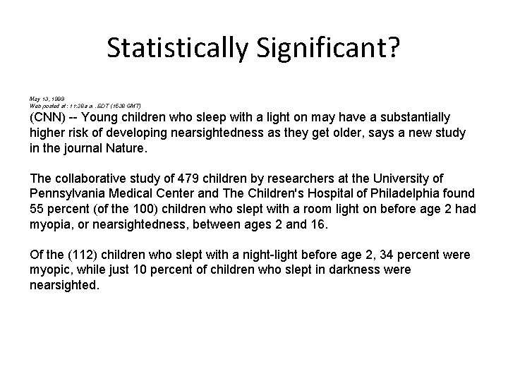 Statistically Significant? May 13, 1999 Web posted at: 11: 38 a. m. EDT (1538