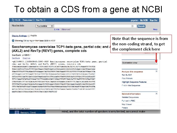 To obtain a CDS from a gene at NCBI Note that the sequence is