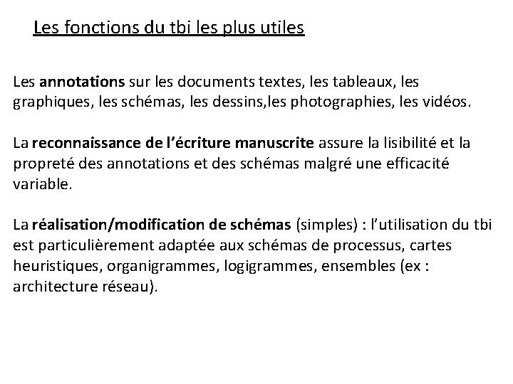 Les fonctions du tbi les plus utiles Les annotations sur les documents textes, les