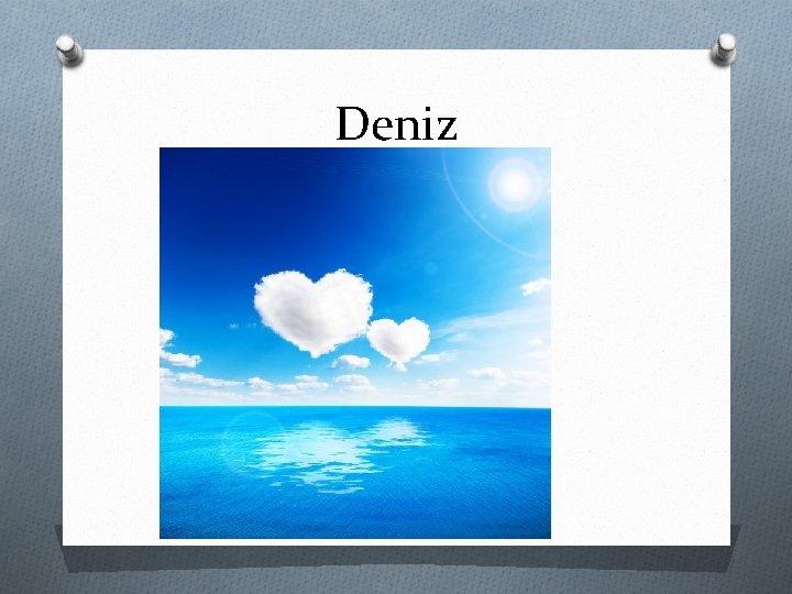 Deniz 