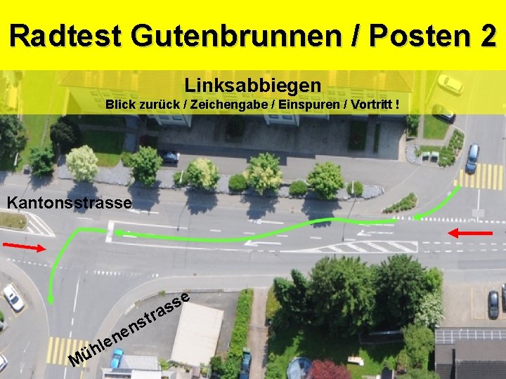 Kantonspolizei Gutenbrunnen / Posten 2 Radtest Sicherheitsdepartement Linksabbiegen Blick zurück / Zeichengabe / Einspuren
