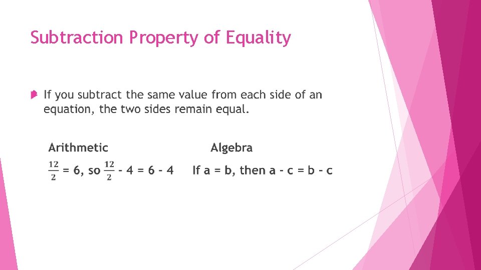 Subtraction Property of Equality 
