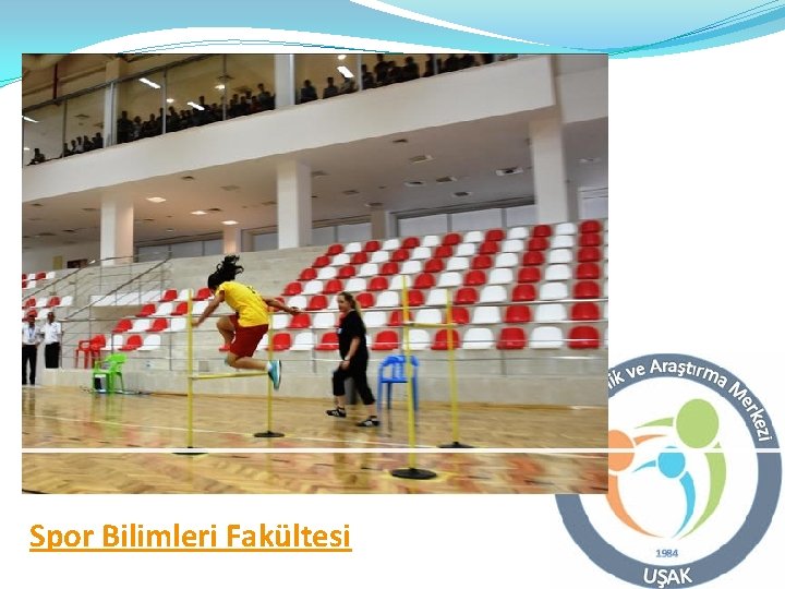 Spor Bilimleri Fakültesi 