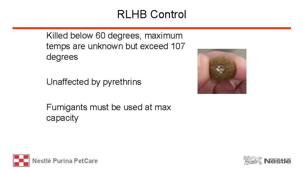 RLHB Control Killed below 60 degrees, maximum temps are unknown but exceed 107 degrees