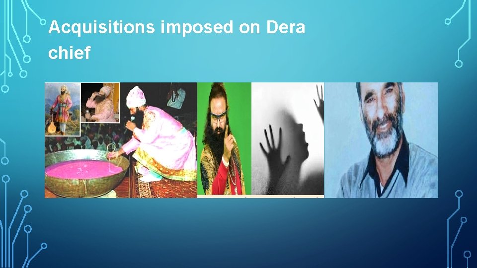 Acquisitions imposed on Dera chief 