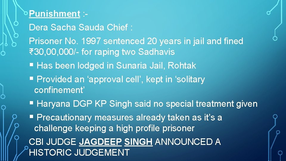 Punishment : Dera Sacha Sauda Chief : Prisoner No. 1997 sentenced 20 years in