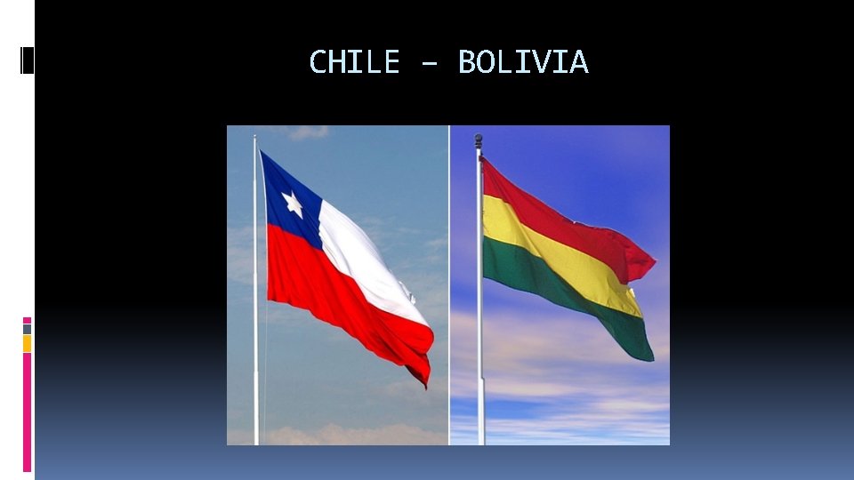 CHILE – BOLIVIA 