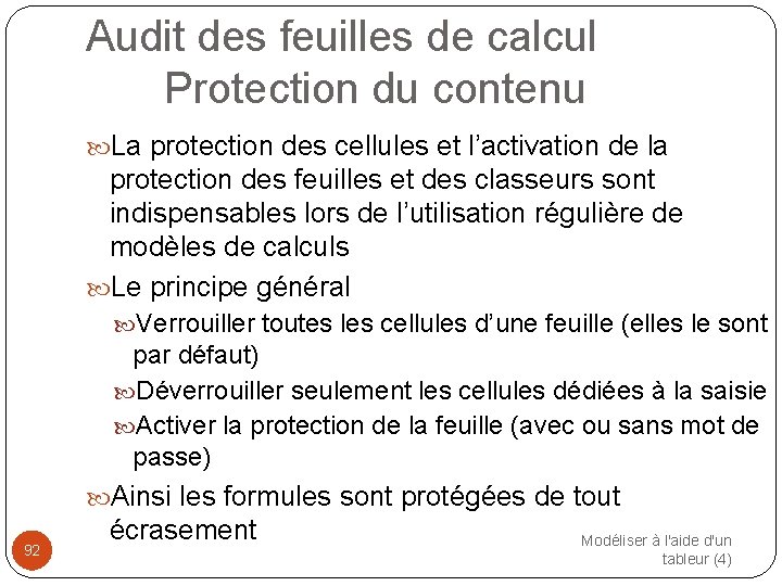 Audit des feuilles de calcul Protection du contenu La protection des cellules et l’activation