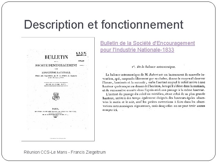 Description et fonctionnement Bulletin de la Société d'Encouragement pour l'Industrie Nationale-1833 Réunion CCS-Le Mans