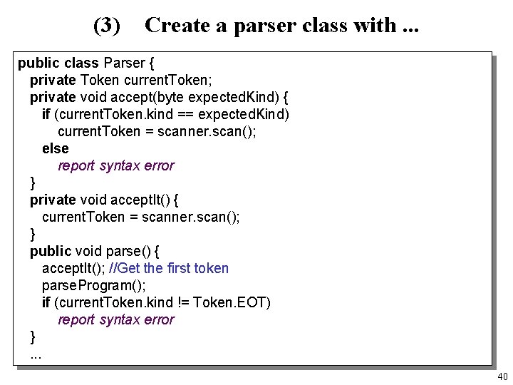 (3) Create a parser class with. . . public class Parser { private Token