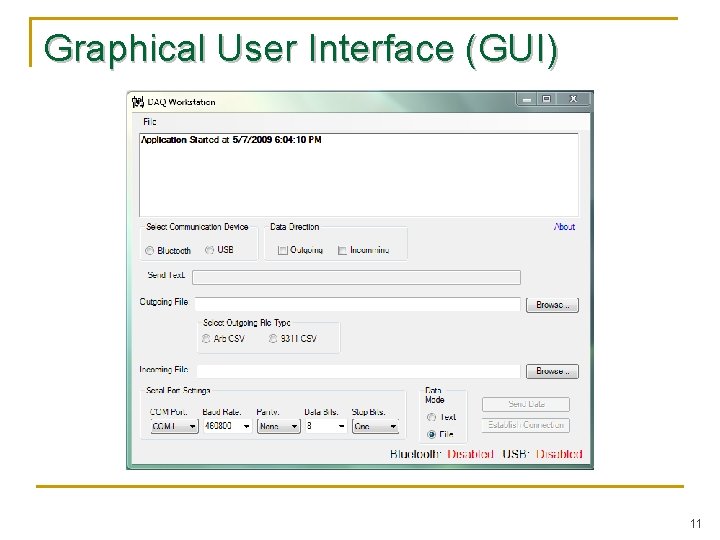 Graphical User Interface (GUI) 11 