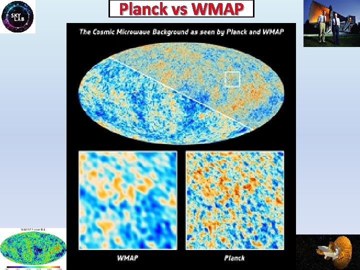 Planck vs WMAP SKYLAB : LA RADIAZIONE COSMICA DI FONDO 