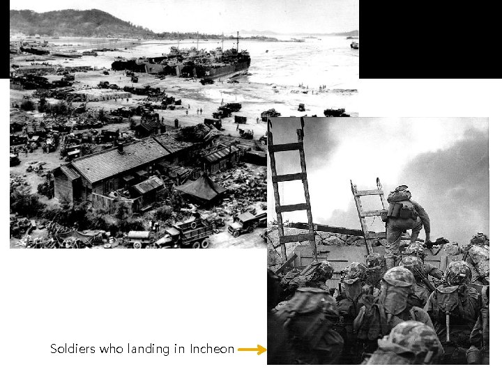 Soldiers who landing in Incheon 