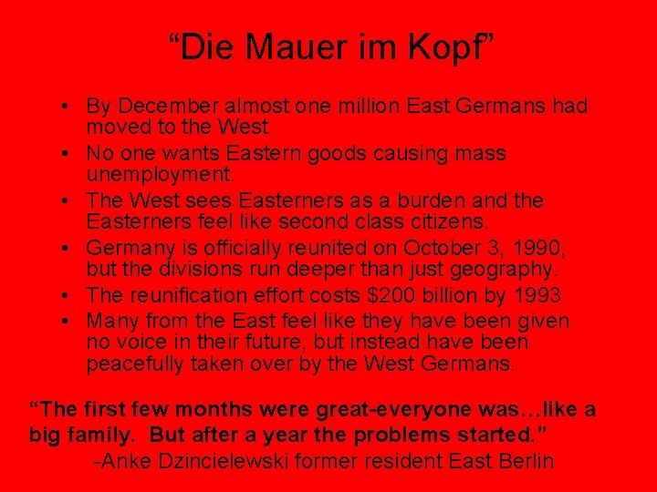 “Die Mauer im Kopf” • By December almost one million East Germans had moved