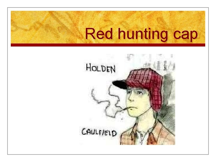 Red hunting cap 