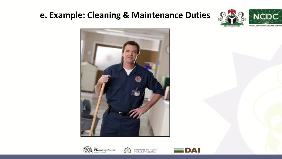 e. Example: Cleaning & Maintenance Duties 