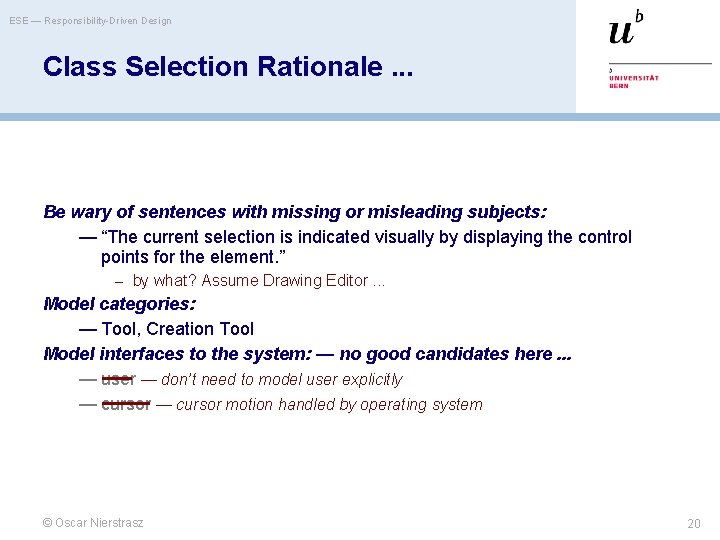 ESE — Responsibility-Driven Design Class Selection Rationale. . . Be wary of sentences with