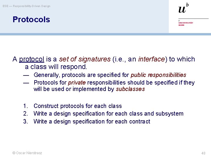 ESE — Responsibility-Driven Design Protocols A protocol is a set of signatures (i. e.