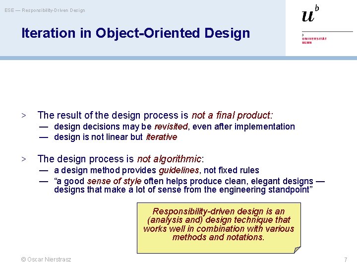 ESE — Responsibility-Driven Design Iteration in Object-Oriented Design > The result of the design