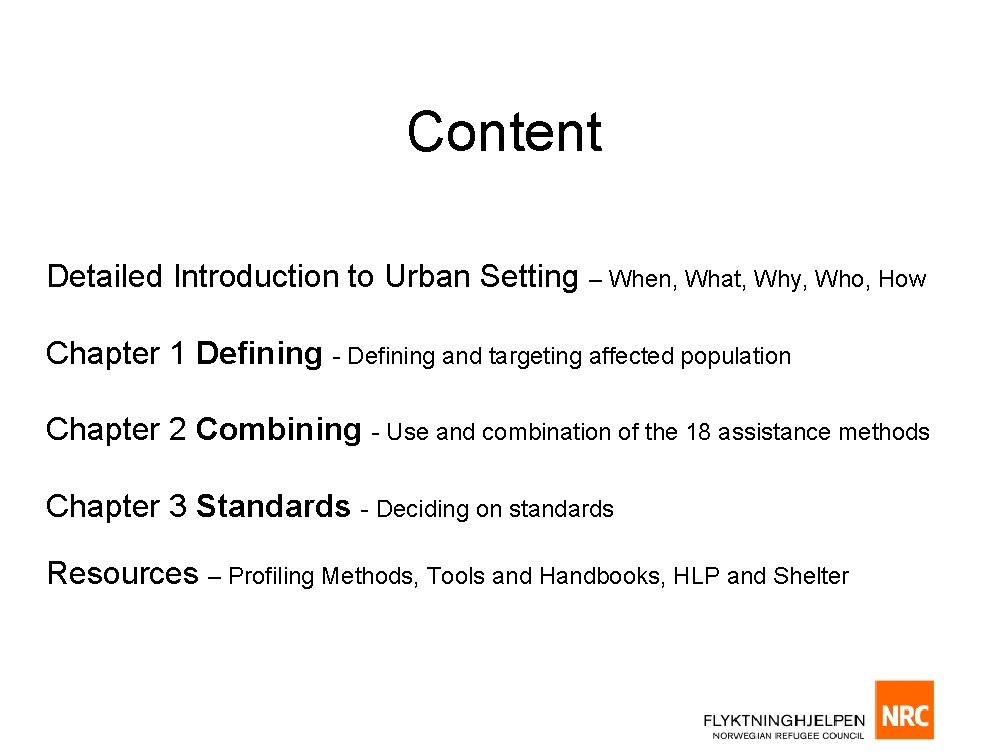 Content Detailed Introduction to Urban Setting – When, What, Why, Who, How Chapter 1