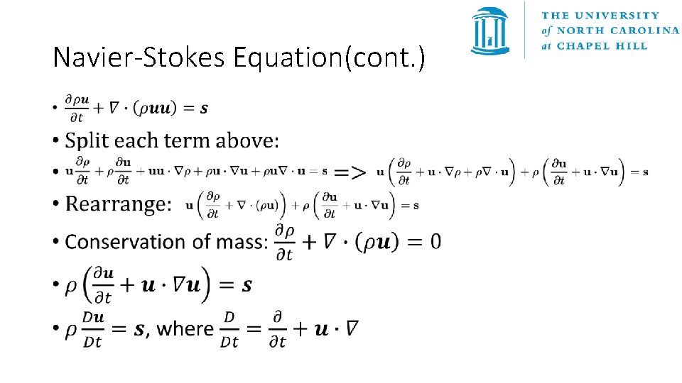 Navier-Stokes Equation(cont. ) • 