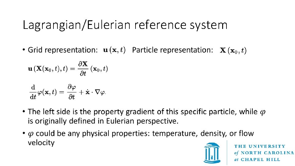 Lagrangian/Eulerian reference system • 