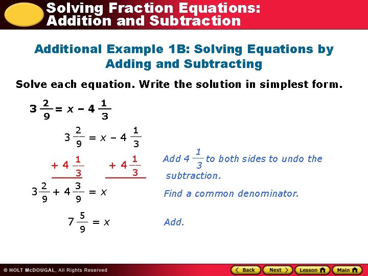 Solving Fraction Equations: Addition and Subtraction Additional Example 1 B: Solving Equations by Adding