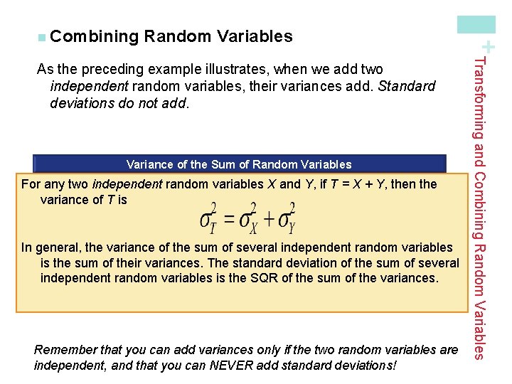 Random Variables Variance of the Sum of Random Variables For any two independent random