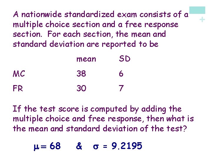 mean SD MC 38 6 FR 30 7 If the test score is computed