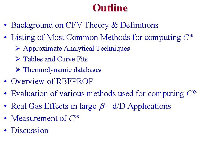 Outline • Background on CFV Theory & Definitions • Listing of Most Common Methods