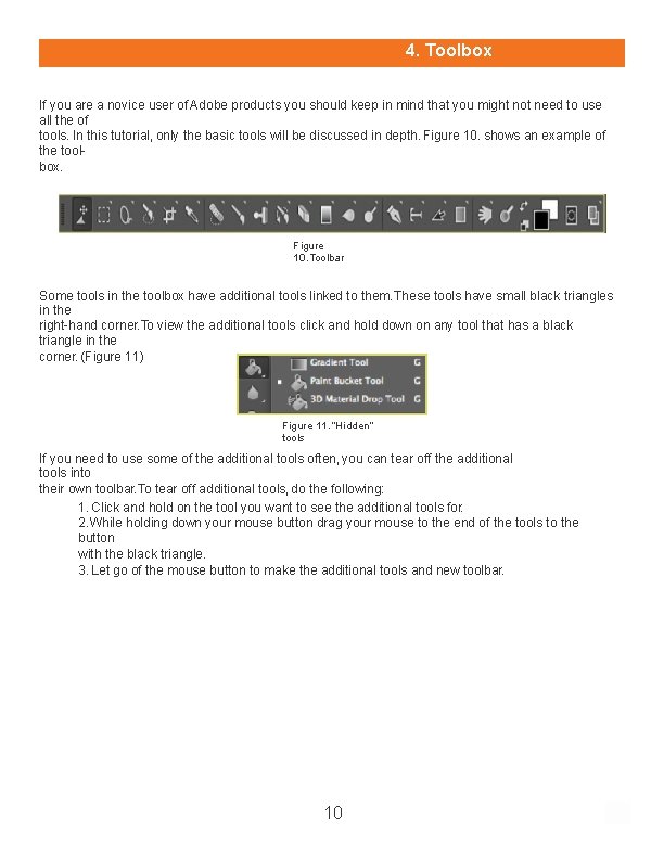 4. Toolbox If you are a novice user of Adobe products you should keep