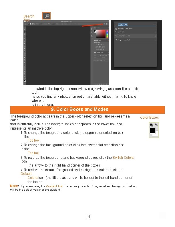 Search Tool Located in the top right corner with a magnifying glass icon, the