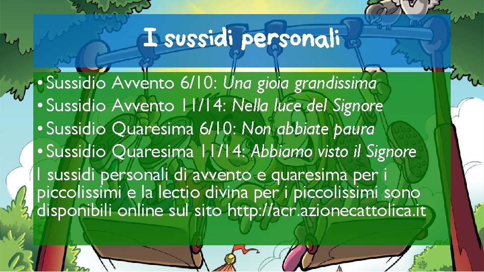 I sussidi personali • Sussidio Avvento 6/10: Una gioia grandissima • Sussidio Avvento 11/14: