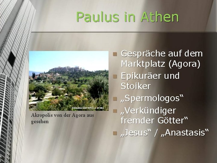 Paulus in Athen n Sekundenschlaf GNU 1. 2 or later Akropolis von der Agora