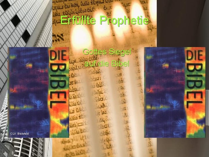 Erfüllte Prophetie Gottes Siegel auf die Bibel CLV Bielefeld 