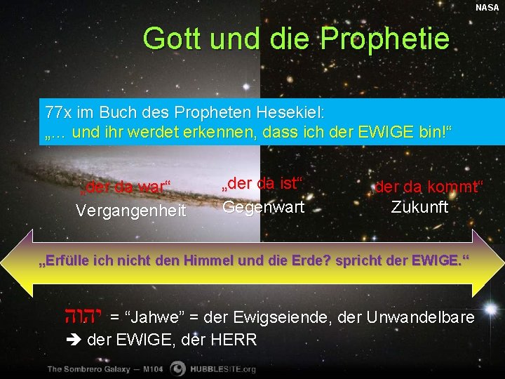 NASA Gott und die Prophetie Der. Buch Gottdes der Propheten Bibel: Er ist. Hesekiel: