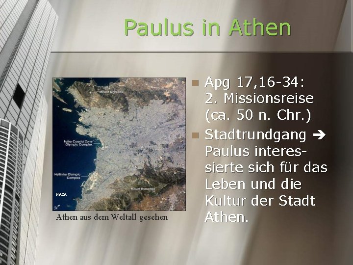 Paulus in Athen n n NASA Athen aus dem Weltall gesehen Apg 17, 16